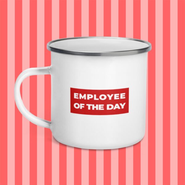 Employee of the day | Emailletasse