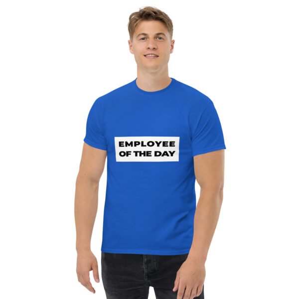 Employee of the day | Vorderseitendruck | Klassisches Herren-T-Shirt – Bild 19